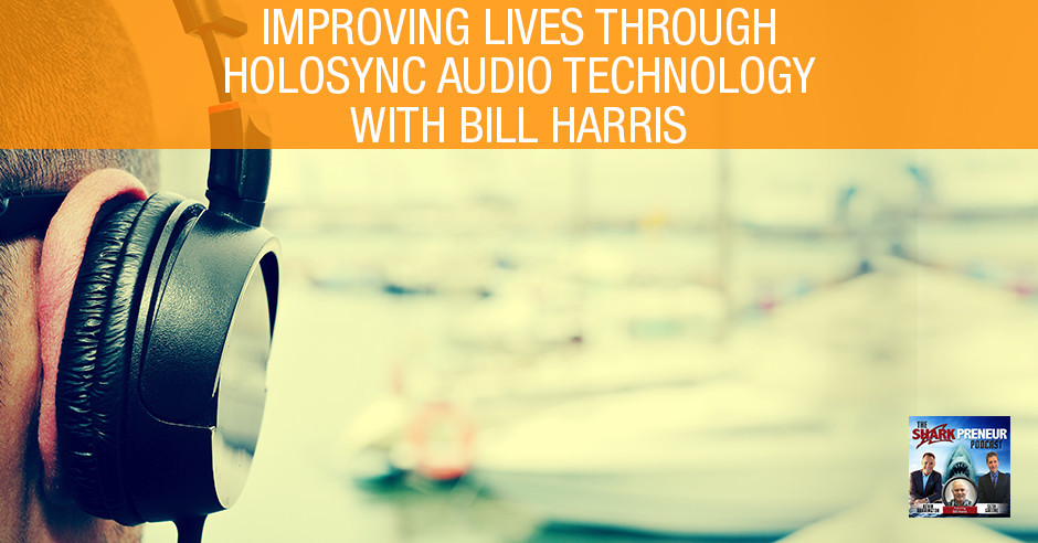 SP Bill Harris | Holosync Audio Technology